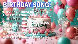 Birthday Playlist 2024  Best Happy Birthday Song Remix  All the Best on Your Special Day [upl. by Ahseym]