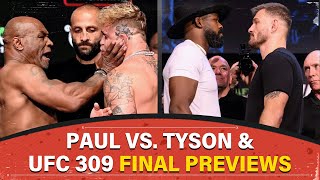 Jake Paul vs Mike Tyson amp UFC 309 FINAL Previews ft Shawn Porter  MORNING KOMBAT [upl. by Nona]