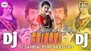 Chingri Giri Giri  New Sambalpuri Dj Song  Remix By  DJ Rashmi Remix  DSI [upl. by Aroled529]