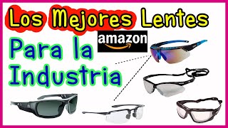 🔥👓 TOP 10 Lentes de Seguridad Industrial 👀 LENTES de Proteccion 💥 EPP Ojos EPP LENTES de Trabajo [upl. by Maure774]