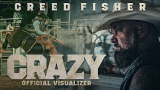 Creed Fisher Crazy Official Visualizer [upl. by Silvana]