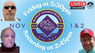 Breeders Cup World Championships Friday Nov 1 2024 [upl. by Iyre]