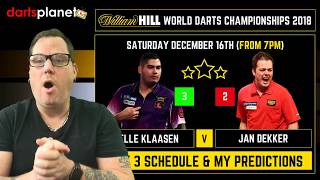 DAY 3 SCHEDULE amp PREDICTIONS  WORLD DARTS CHAMPIONSHIP 2018  WHAT ARE YOUR PREDICTIONS [upl. by Eikcir953]