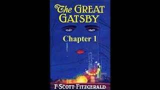 The Great Gatsby Chapter 1  Audiobook [upl. by Lubbock494]