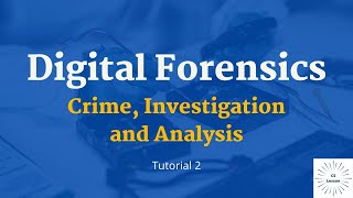 Digital Forensics Tutorial 2  Types of Crime Investigation and Analysis [upl. by Ttoille]