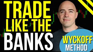 How to Trade Like The Banks  Wyckoff Method Explained in 8 minutes [upl. by Alden]