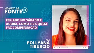 Feriado no sábado e agora Como fica a compensação Saiba tudo [upl. by Lerad]