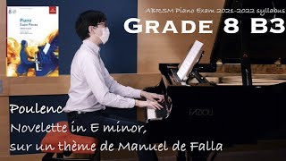 Grade 8 B3  Poulenc  Novelette in E minor  ABRSM Piano Exam 20212022  Stephen Fung 🎹 [upl. by Oigufer609]