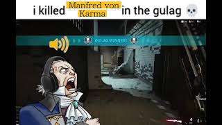 i killed Manfred von Karma in the gulag 💀 [upl. by Eimak]