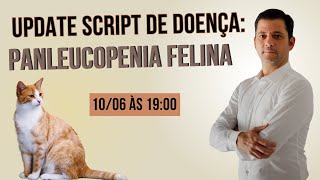 Script de Doença Panleucopenia Felina [upl. by Kilroy]