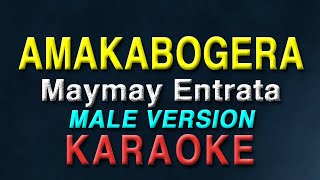 AMAKABOGERA  Maymay Entrata quotMALE KEYquot  KARAOKE  Acoustic version [upl. by Gary]