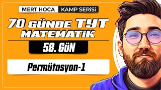 70 Günde TYT Matematik Kampı  58Gün  1Video  Permütasyon1  2024  merthoca [upl. by Joella]