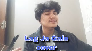 LAG JA GALE  Cover  Cover Song  Lag ja gale [upl. by Dranyar687]