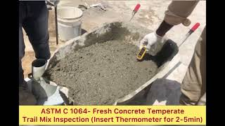 ASTM C1064 Standard Test for Fresh Concrete Temperature of Freshly Mixed Hydraulic Cement Concrete [upl. by Eintirb]