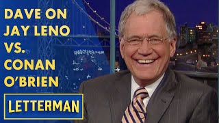 Dave On Jay Leno Vs Conan OBrien  Letterman [upl. by Riem]