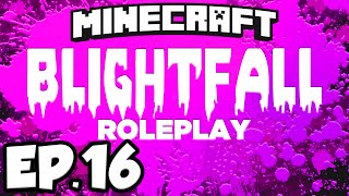 Blightfall Minecraft Modded Adventure Ep16  STARTING THAUMCRAFT Modded Roleplay [upl. by Vick]