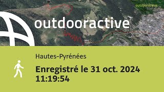 randonnée dans les HautesPyrénées Enregistré le 31 oct 2024 111954 [upl. by Eniamrahc]