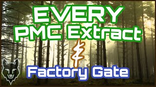 Woods EVERY PMC Extract amp ‘Factory Gate’ – Escape From Tarkov  Updated for 012 [upl. by Kattie]