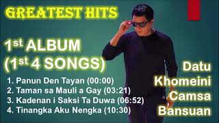 Datu Khomeini Camsa Bansuan Song Collection  First Album  1st 4 Songs [upl. by Landry]