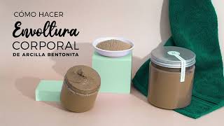 💆‍♀️ Envoltura Corporal de Arcilla Bentonita para una Piel Perfecta  Receta Casera [upl. by Yrennalf]