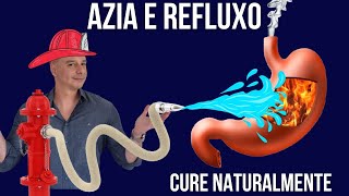 AZIA E REFLUXO Cure Naturalmente  Dr Moacir Rosa [upl. by Rizas]