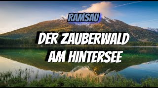 Ramsau Hintersee and Zauberwald [upl. by Resaec363]