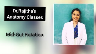 DevelopmentRotation of MIDGUT by Dr Rajitha vanga [upl. by Macpherson]