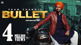 Bullet Official Music Video Ekam Chanoli  Songs 2022  Jass Records [upl. by Neved277]