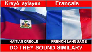 HAITIAN CREOLE VS FRENCH DO THEY SOUND ALIKE  Verbale Mondo [upl. by Haissem]