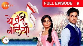 Yeh Teri Galiyan  Full Ep  9  Puchki Shantanu Hridoy Beauty Komila  Zee TV [upl. by Revart]