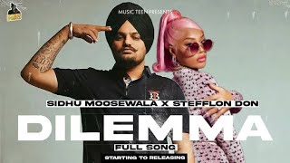 Dilemma Sidhu Moose Wala Official Video Setfflon Don  Sidhu Moose Wala [upl. by Formica32]