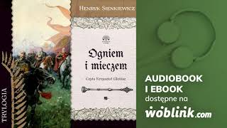 Ogniem i mieczem  Henryk Sienkiewicz  Audiobook PL  Fragment [upl. by Ayeka]