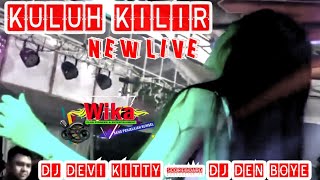 KULUH KILIR NEW LIVE DJ DEVI KITTY amp DJ DEN BOYE WIKA SANG PENJELAJAH SUMSEL [upl. by Nananne]