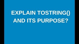 Explain the purpose of toString method in java with example [upl. by Sewellyn]