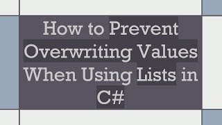 How to Prevent Overwriting Values When Using Lists in C [upl. by Laurella]