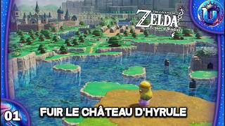 ZELDA ECHOES OF WISDOM  LETS PLAY 01 FR  FUIR LE CHÂTEAU DHYRULE [upl. by Falkner]