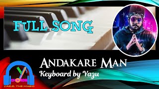 Andakare Man  අන්ධකාරේ මං   Dilo  Keyboard Version with lyrics [upl. by Bergman]