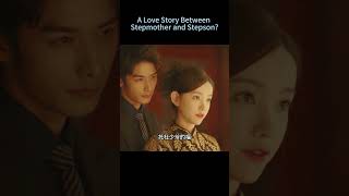 Stepson amp Stepmother Provoke chinesedrama revenge cdrama daisy 李沐宸 招惹 reelshorts [upl. by Furey216]