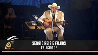 Sérgio Reis amp Filhos  Felicidade Violas E VioleirosAo VivoVídeo Oficial [upl. by Yltnerb]