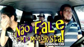 Não Fale Com o Motorista 09  Miguel Rômulo e Murilo Couto [upl. by Egroej877]