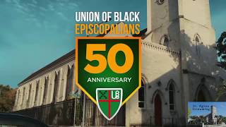 Union of Black Episcopalians 50th Anniversary Service 23rd July 2018 [upl. by Treboh]