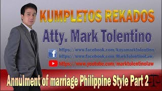 KR Annulment of marriage Philippine Style Part 2 [upl. by Ytok]