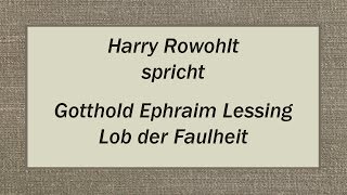 Gotthold Ephraim Lessing „Lob der Faulheit“ [upl. by Merlin]