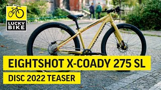 EIGHTSHOT XCOADY 275 SL DISC 2022 TEASER  Leichtes 275 Zoll Mountainbike für schnelle Kids [upl. by Ainalem996]