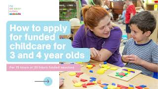 Funded Childcare How to apply for 15 amp 30 hours funding for your 3  4 year old [upl. by Eiba283]