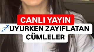 💤UYURKEN ZAYIFLATAN CÜMLELER [upl. by Gresham]