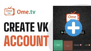 How To Create VK Account in OmeTV  Full Guide 2024 [upl. by Morrie]