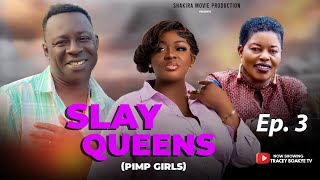 Slay Queens Ep 3 Tracey Boakye Adonko Man Bernice Sly [upl. by Ardnikat788]