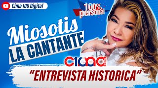 Miosotis  Entrevista Exclusiva  100 Personal  Cima100 digital [upl. by Fiorenza]