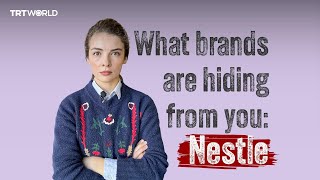 What are famous brands hiding from you  Episode 1 Nestle Company [upl. by Leoine]